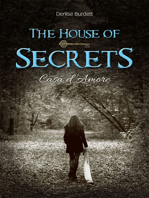 Title details for The House of Secrets by Denise Burdett - Available